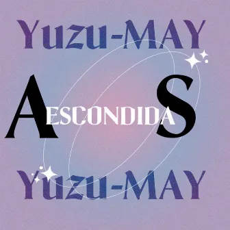 A ESCONDIDAS by YUZU-MAY