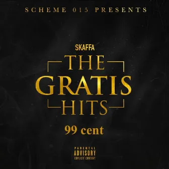 99 Cent by Skaffa