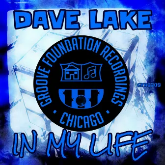 In My Life by Dave Lake