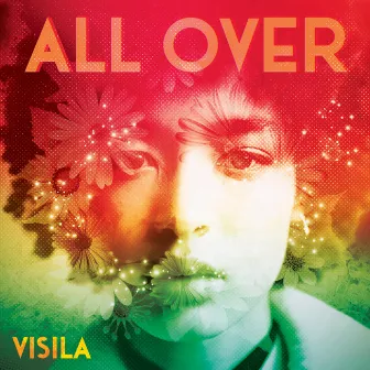 All Over by VISILA