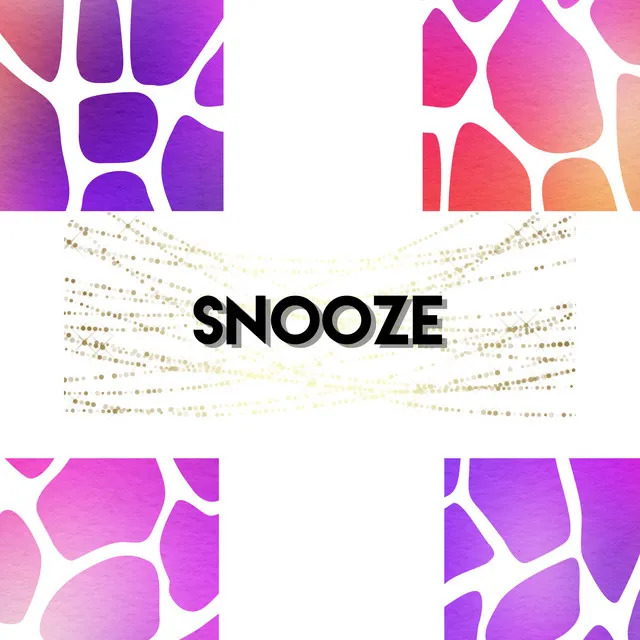 Snooze