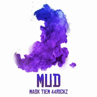 Mud by 44rickz