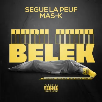 BELEK by Ségué la Peuf