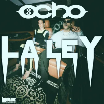 La Ley by 8CHO