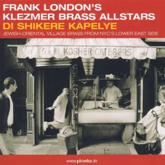 Di Shikere Kapelye by Frank London's Klezmer Brass Allstars