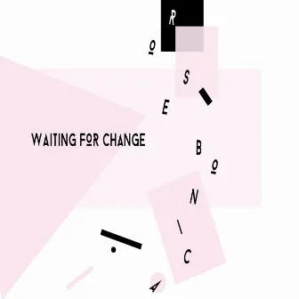 Waiting for Change by Rose Bonica