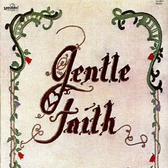 Gentle Faith by Gentle Faith