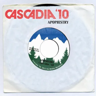 Apophistry by Cascadia '10