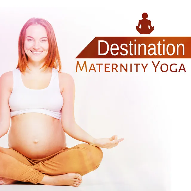 Destination Maternity Yoga: Pregnancy Relaxation Meditation, Healing Yoga Music, Prenatal Yoga Exercises, Zen Yoga Training, Daily Yoga Routine