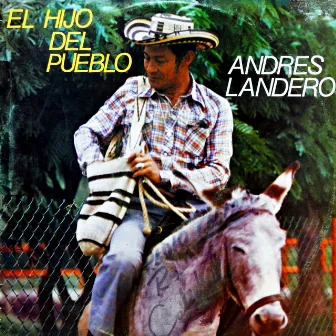 El hijo del pueblo by Andres Landero