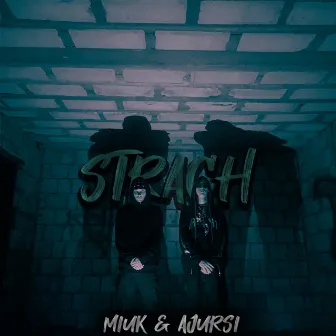 Strach by Miuk