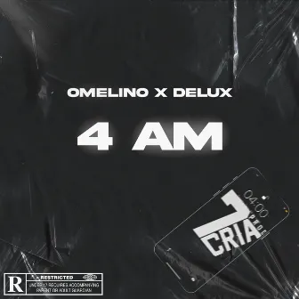 4 Am by Delux Mc