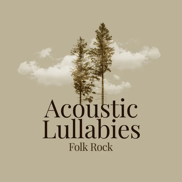 Acoustic Lullabies (Folk Rock)