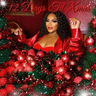 12 Days Til Xmas by Ester Dean