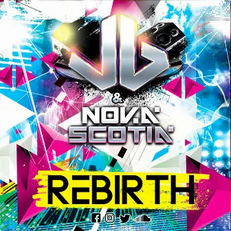 Rebirth by Nova Scotia