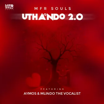 uThando 2.0 by Mfr Souls