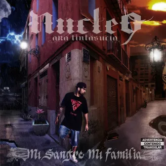 Mi Sangre , Mi Familia by Nucleo Aka Tintasucia