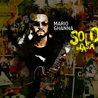 Solo em Casa by Mario Ghanna