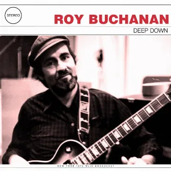 Deep Down (Live) by Roy Buchanan