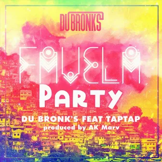 Favela Party (Summer Edit) by Du Bronk's