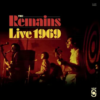 Live 1969 by The Remains