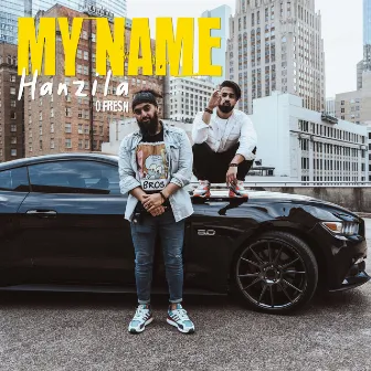 My Name by Hanzila