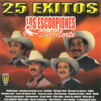 25 Exitos de Los Escorpiones del Norte by Los Escorpiones Del Norte