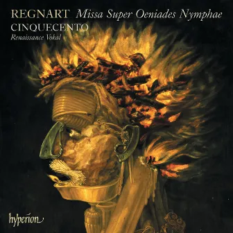 Regnart: Missa super Oeniades Nymphae & Other Sacred Music by Jacob Regnart