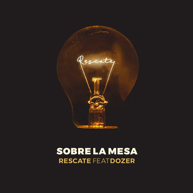 Sobre La Mesa (feat. Dozer)