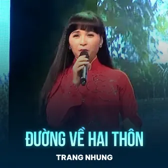 Đường Về Hai Thôn by Trang Nhung