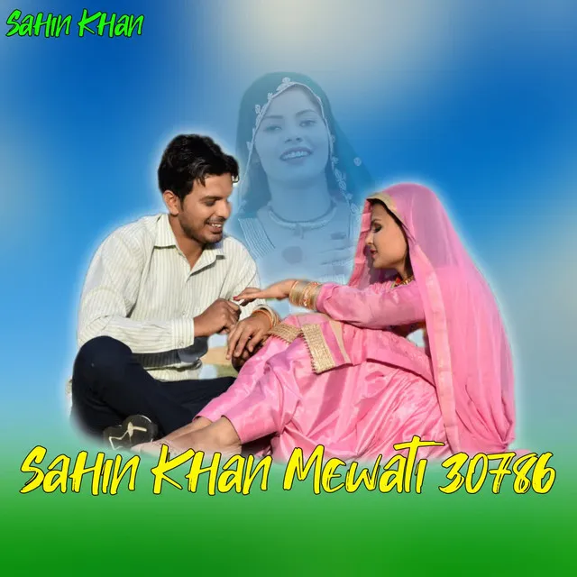 Sahin Khan Mewati 30786