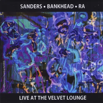 Live At the Velvet Lounge by Harrison Bankhead