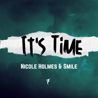 It's Time by Nicole Holmes