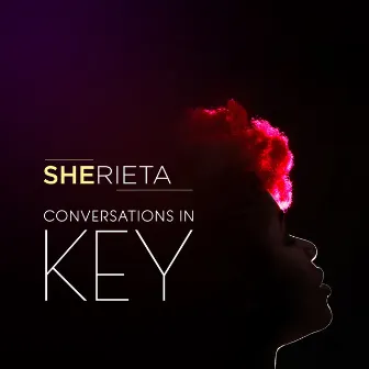 Conversations in Key by Sherieta