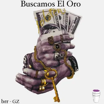 Buscamos el Oro by BRIANSITO BRR