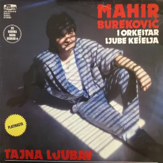 Tajna ljubav by Mahir Burekovic