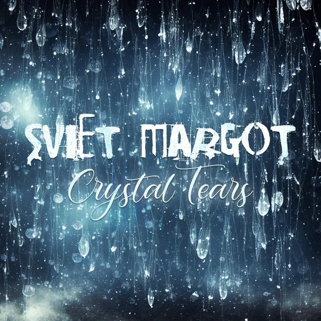 Crystal Tears