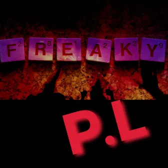 Freaky by P.L