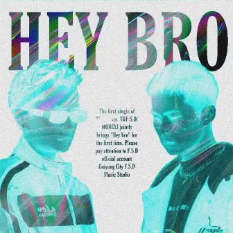 HEY BRO by DAVIS T