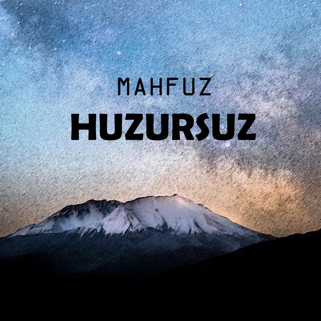 Huzursuz