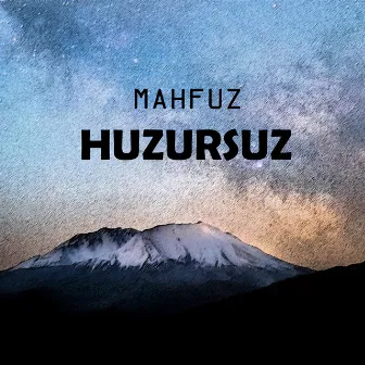 Huzursuz by Necip Mahfuz