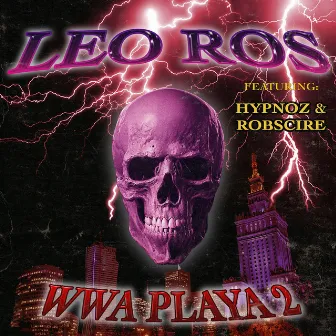 WWA PLAYA 2 (feat. Robscire, Hypnoz) by Leo Ros