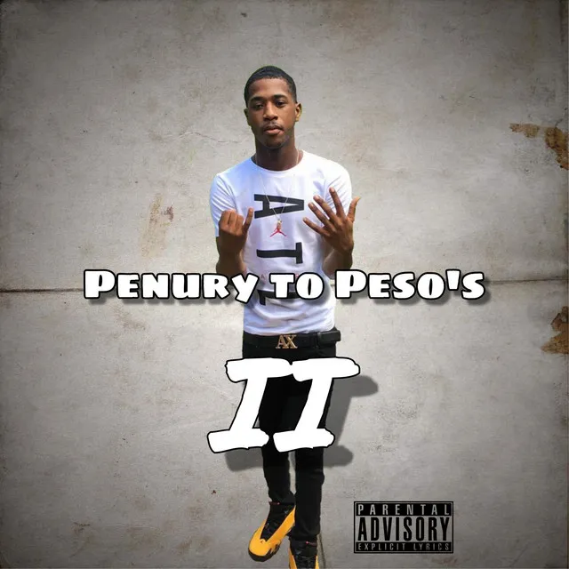 Penury to Peso's 2