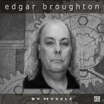 By Myself by Edgar Broughton