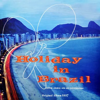 Holiday in Brazil by Nestor Amaral And His Continentals