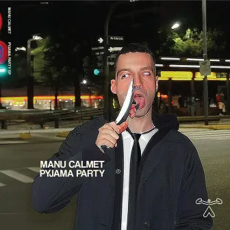 Pyjama Party EP by Manu Calmet