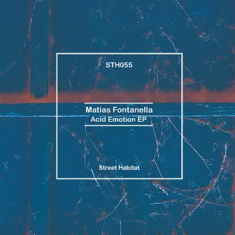 Acid Emotion EP by Matias Fontanella