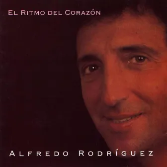 El Ritmo Del Corazón by Alfredo Rodriguez