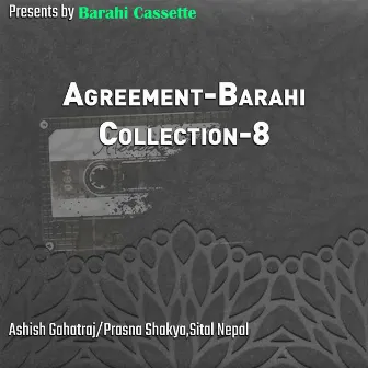 Agreement-Barahi Collection-8 by Ashish Gahatraj