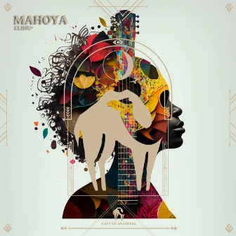 Mahoya by ELIHU